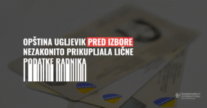 Agencija potvrdila: Opština Ugljevik pred izbore nezakonito prikupljala lične podatke radnika